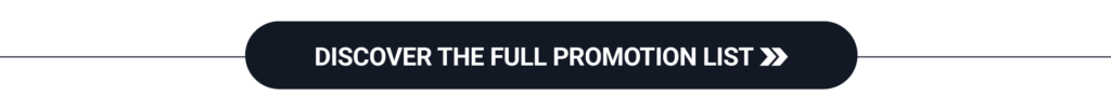 Discover the full promotion list